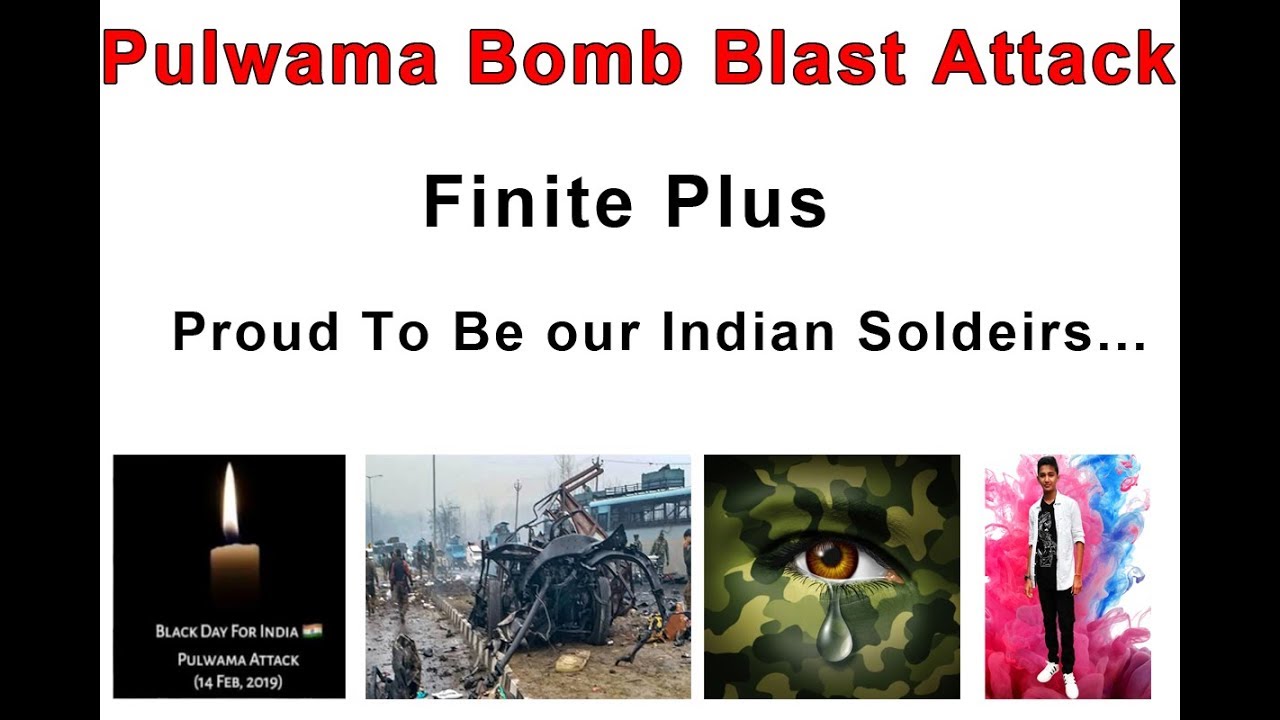 Pulwama Bomb Blast Attack Full Explained I Finite Plus I F+ I Feb14,2019