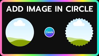 How to Add Image in Circle in Canva