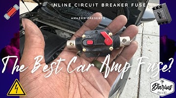 The Best Car Audio Fuse? | Inline Circuit Breaker Fuse | Easy Reset