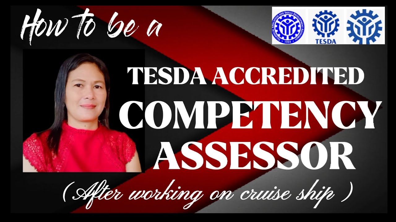 HOW TO BE A TESDA ACCREDITED COMPETENCY ASSESSOR cherryboterph YouTube