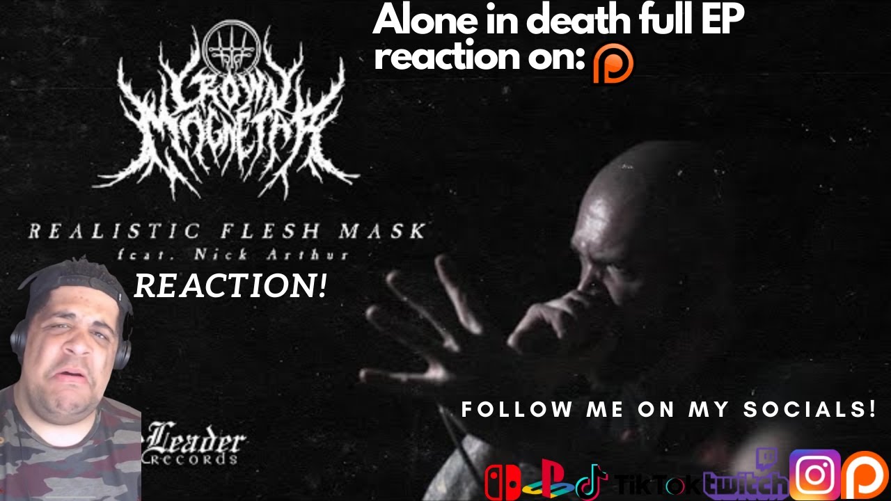 Crown Magnetar: Realistic Flesh Mask (Official Video) - Reaction | Full EP reaction on patreon Crown Magnetar: Realistic Flesh Mask (Official Video) - Reaction | Full EP reaction on patreon