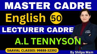 English LEC-50 Master Cadre & Lecturer Cadre | A. L. Tennyson | SAAVAL CLASSES |