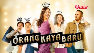 Film Layar Lebar Indonesia Spesial Liburan: Orang Kaya Baru, Tayang Minggu 26 Desember 2021 Pukul 12