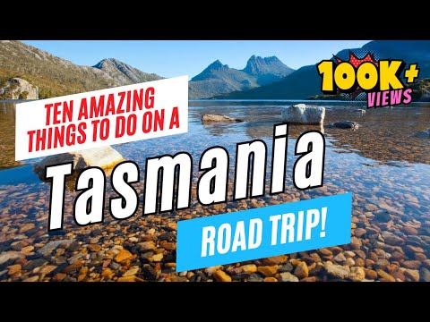 Top 10 Things to Do on a TASMANIA Road Trip, Australia | Travel Guide & To-Do List