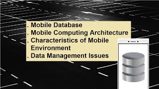 Mobile database | Mobile computing architecture with visual representation of every topics