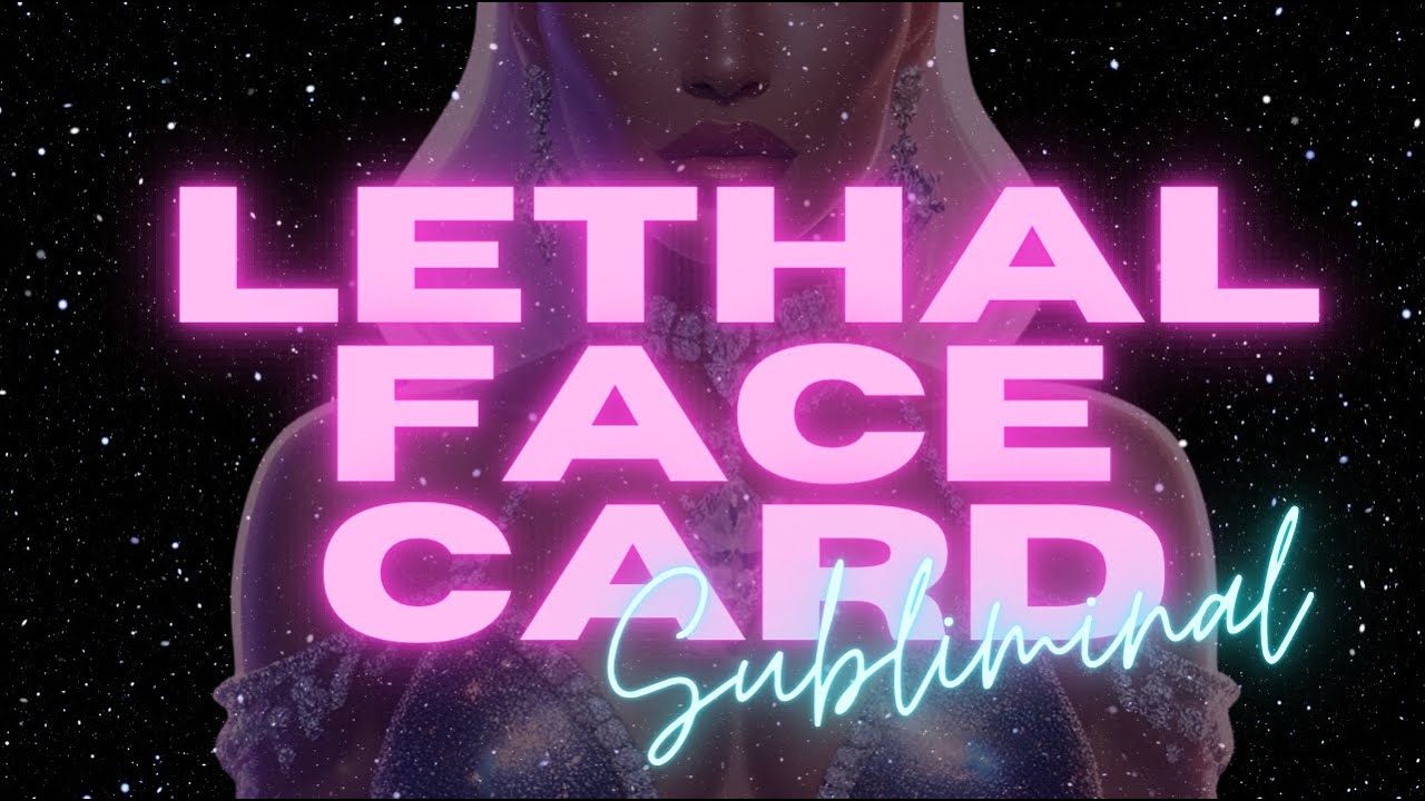 LETHAL FACE CARD (SUBLIMINAL) - Activate the Beauty Code They Can’t Decode.