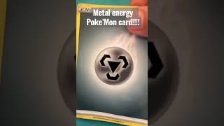 Metal Energy Poke’Mon Card!!!!