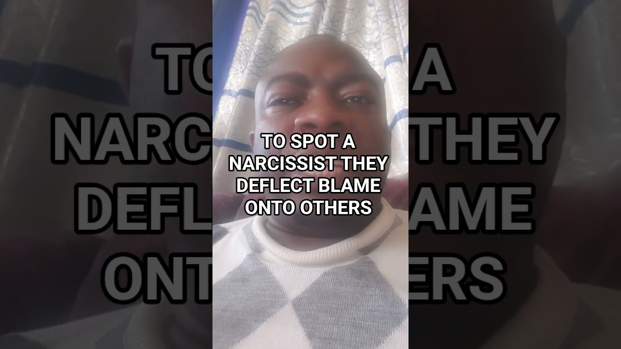 TO SPOT A NARCISSIST THEY DEFLECT BLAME ONTO OTHERS 