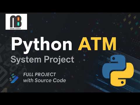 Build ATM Banking System in Python Step by Step Beginner Project