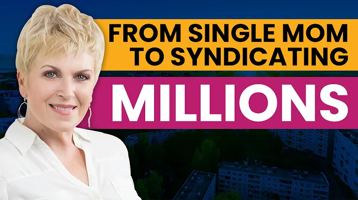 From Single Mom to Syndicating Millions (with Anna...