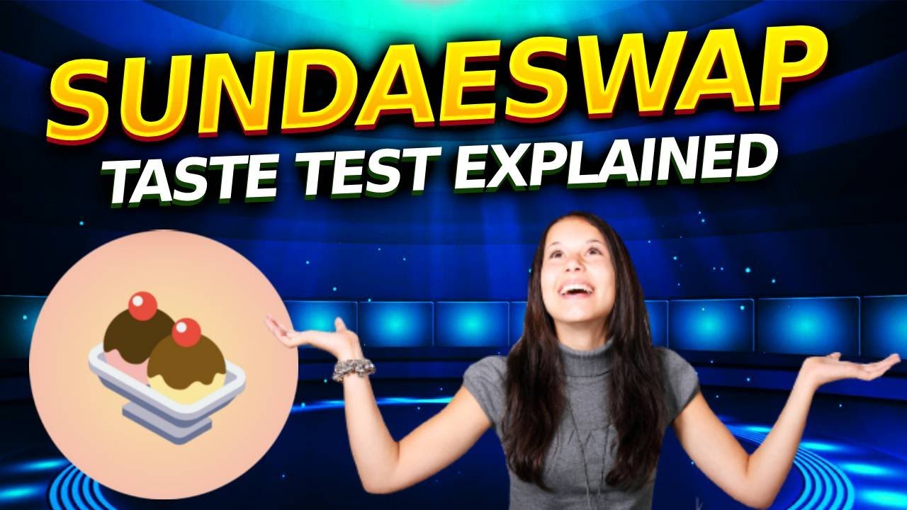 SundaeSwap Taste Test Explained | You Have A Decision To Make!