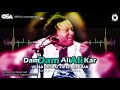 Dam dam ali ali kar  ustad nusrat fateh ali khan  official complete version  osa worldwide