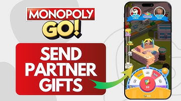 How To Send Partner Gifts In Monopoly GO (Quick Guide)