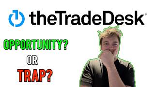 The Trade Desk Crashed 22% — Historic Opportunity or Value Trap