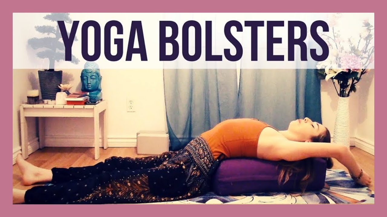 Restorative Yoga Poses With A Bolster 