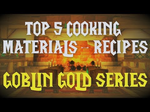 top-5-cooking-materials-&-recipes-for-making-money-in-wow-classic-|-goblin-gold-series