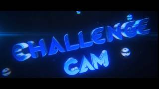 New intro for Challenge-Cam - 80 Likes?