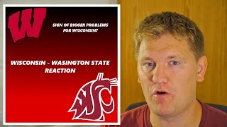 Wisconsin - Washington State Reaction : Is this loss a sign of BIGGER problems for Wisconsin?