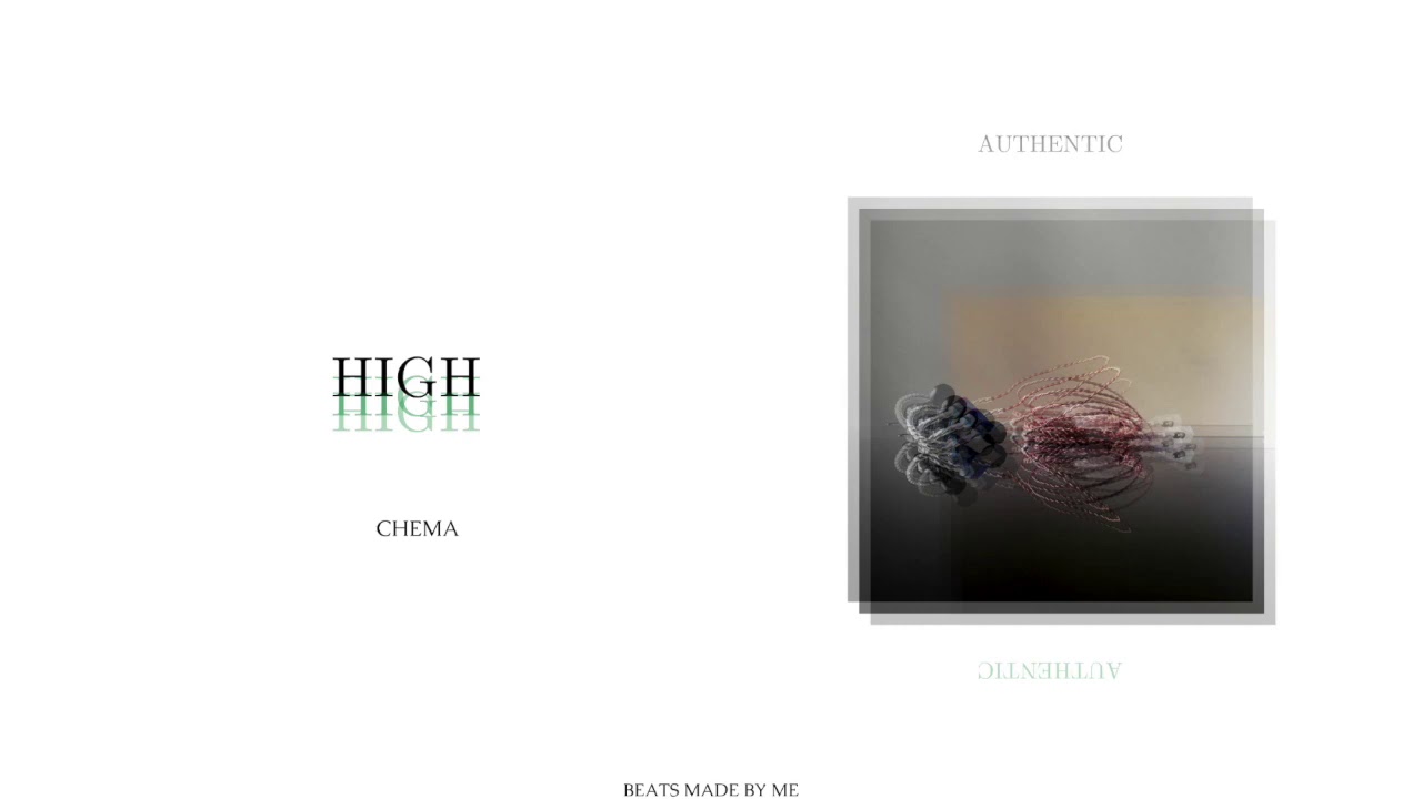 Watch HIGH (AUTHENTIC) - CHEMA - TRAP BEAT on YouTube Watch HIGH (AUTHENTIC) - CHEMA - TRAP BEAT on YouTube