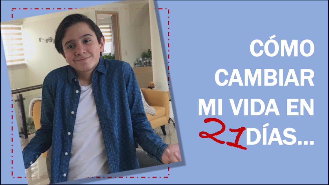 Como Cambiar Mi Vida En 21 Dias