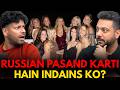 Russian Pasand Karti Hain Indains Ko? || Real Talk Short
