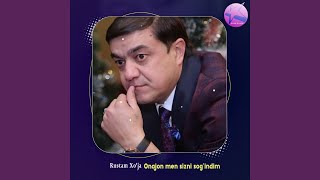 Onajon men sizni sog'indim
