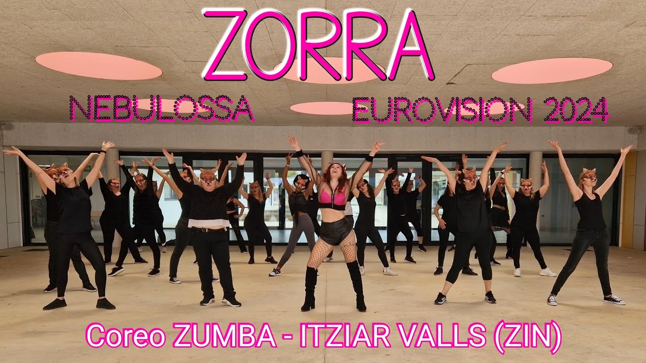 ZORRA (Eurovisión 2024)/Nebulossa - ZUMBA con ITZIAR VALLS