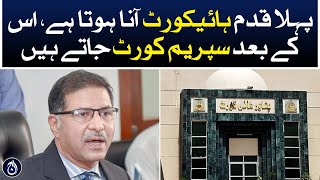 First step is to come to High Court, after that they go to the Supreme Court - Barrister Ali Zafar