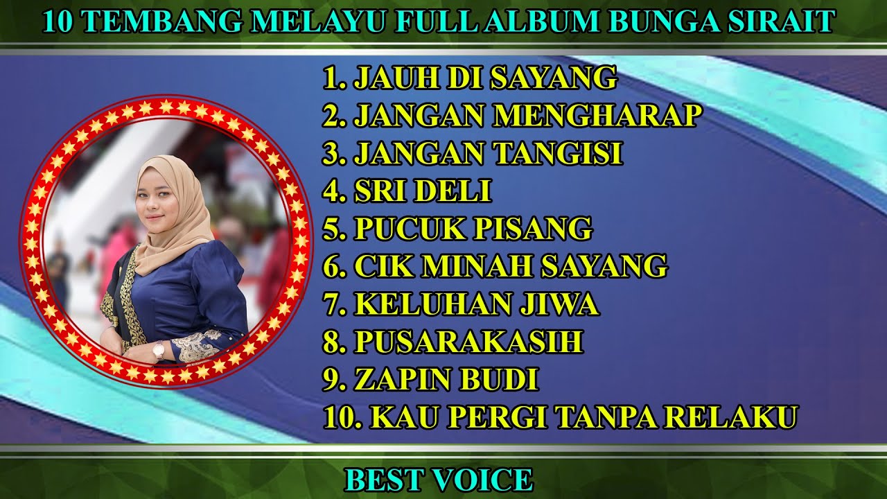 Melayu Full Album Bunga Sirait - 10 Tembang Melayu Terbaik  @ZoanTranspose @FikriAnshori19