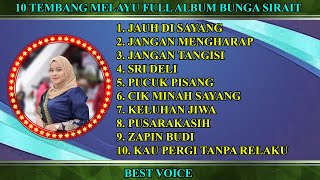 Melayu Full Album Bunga Sirait - 10 Tembang Melayu Terbaik  @ZoanTranspose @FikriAnshori19