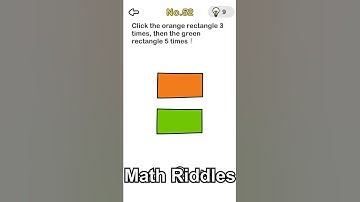 Brain Out Level 52 ( Click the orange rectangle 3 times, then the green rectangle 5 times ! )