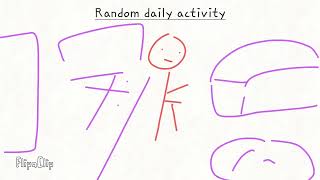 Random Daily Activity
