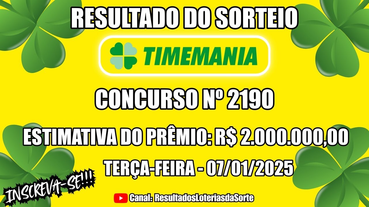 🍀 Resultado do Sorteio da Timemania Concurso Nº 2190 - Confira os ...