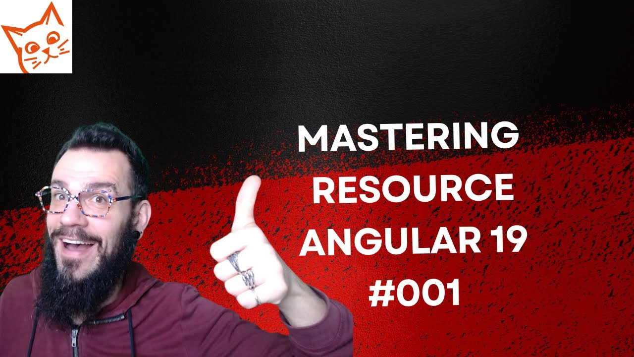 Mastering resource avec Angular 19 - #001 - YouTube