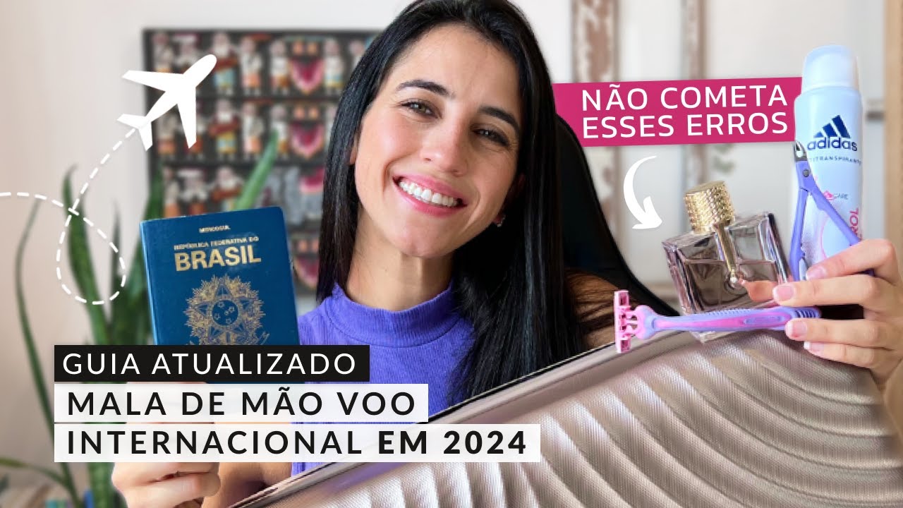 BAGAGEM DE MÃO VOO INTERNACIONAL: REGRAS E ERROS | O QUE NÃO PODE LEVAR NA MALA DE MÃO EM 2024