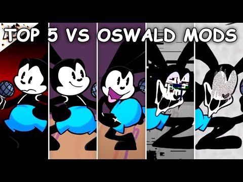 Top 5 VS Oswald Mods #2 - Friday Night Funkin&rsquo;