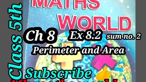 Class 5th Maths solutions Ch 8 Perimeter and Area Ex 8.2(sum no.2) PSEB/NCERT BOARD