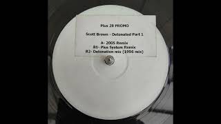 Scott Brown - Detonated Part 1 - Detonation Mix (1996 Mix)