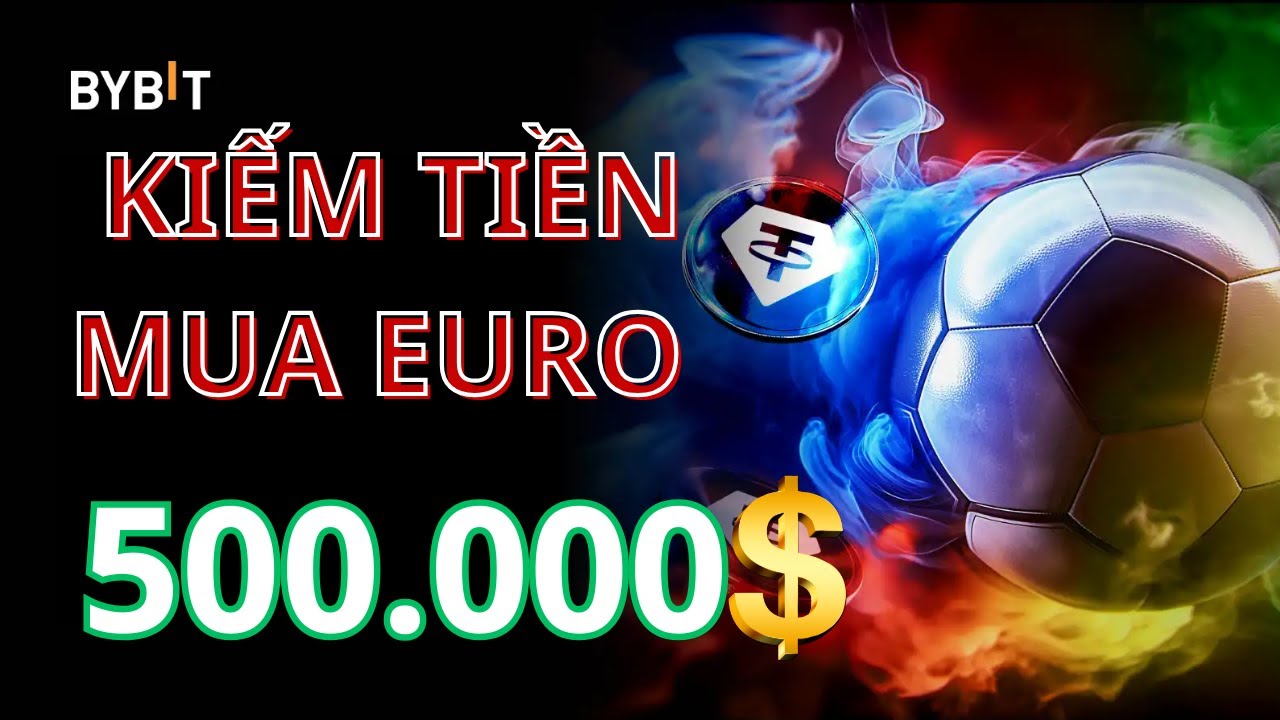 ki-m-ti-n-m-a-euro-chia-t-ng-th-ng-500-000-usdt-s-n-bybit-ki-m