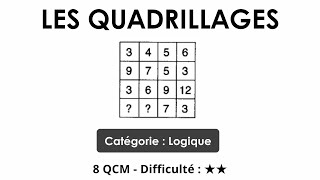 LES Quadrillages - Catégorie : Logique - 8 QCM - Difficulté : ★★