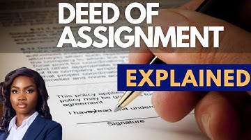 Deed of Assignment in Real Estate Transaction| Everything You Need to Know