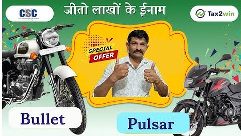 Csc tax2win super dhamaka offer details।। Jito bike bullet।