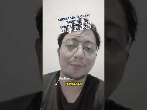 Semua orang takut beli.Update Harga Emas : Rabu, 29 Juli 2026 #nabungemas