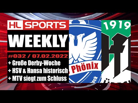 WEEKLY #32: Große Derby-Woche in Lübeck + HSV und Hansa Rostock historisch + MTV siegt zum Schluss