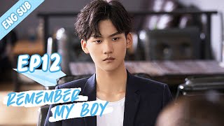 [ENG SUB] Remember My Boy 12 (Zhou Keyu, Bubble Zhu)