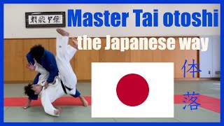 Master Tai otoshi the Japanese way