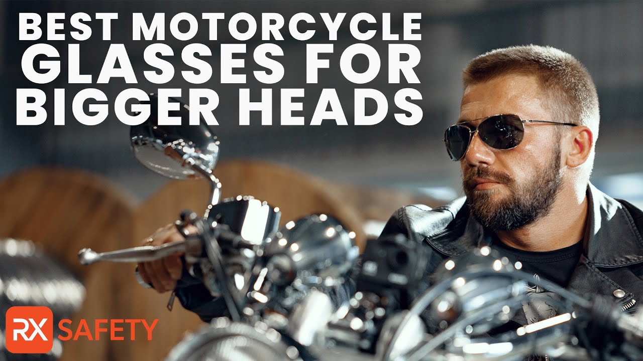The Best Motorcycle Glasses For Big Heads YouTube