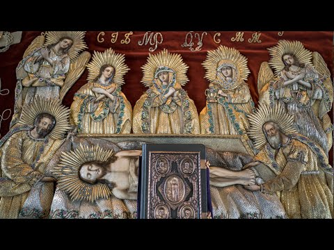 Вечерня с выносом Плащаницы. Воспоминание Святых спасительных Страстей Господа нашего Иисуса Христа