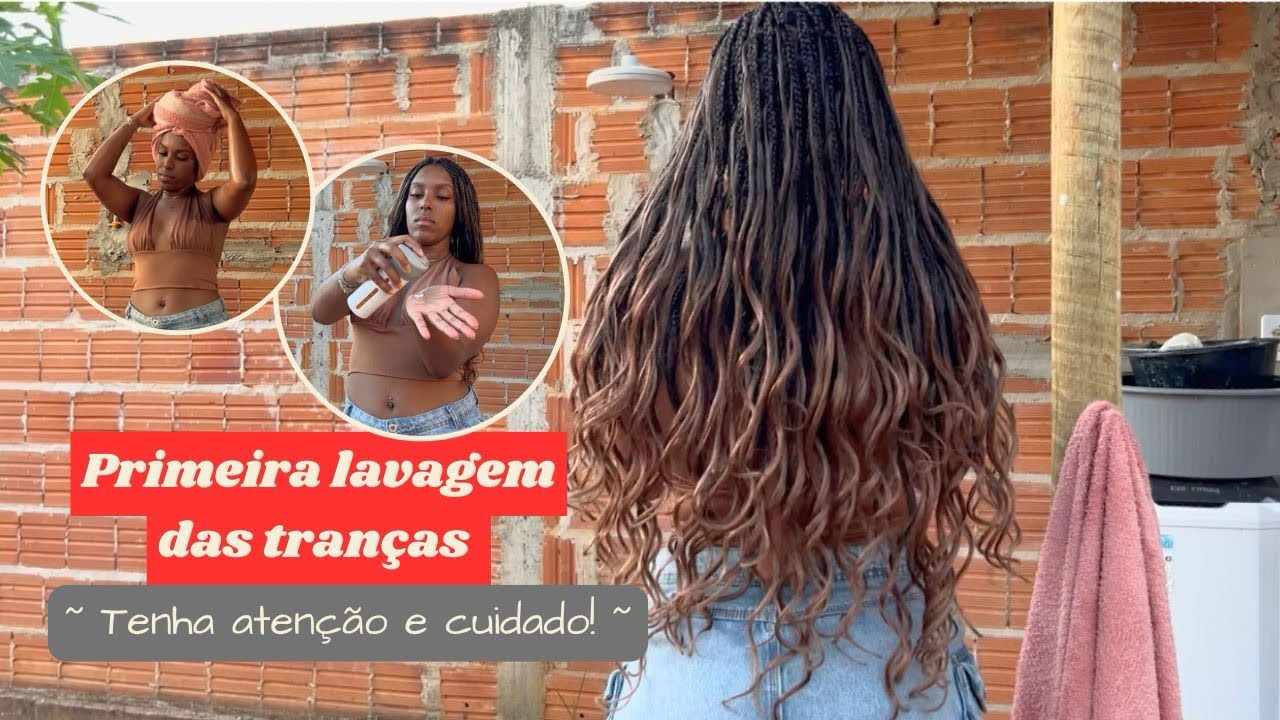 Primeira lavagem das tranças ~ Tudo o que você precisa saber!!!