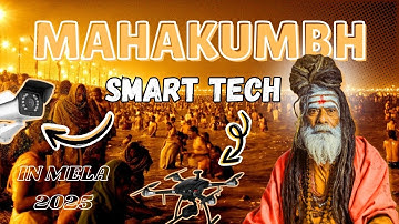Maha Kumbh Mela: The Role of AI, Drones, and Tech in Crowd Management #mahakhumbh2025